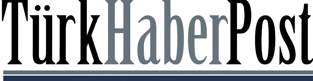 Türk Haber Post – Doğru Haber